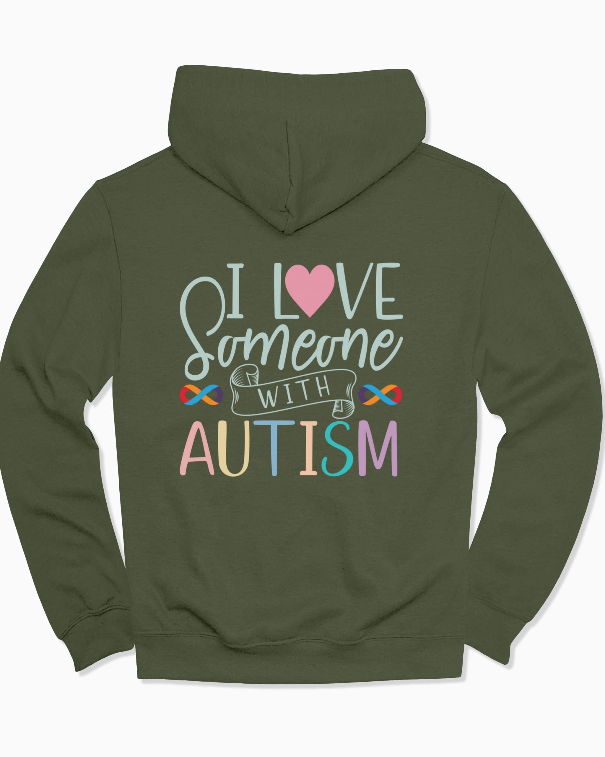 I Love Someone With Autism Hoodie-Military Green-Neurodiversity, ADHD & Autism Awareness & Acceptance Hoodie by Daily Bloom