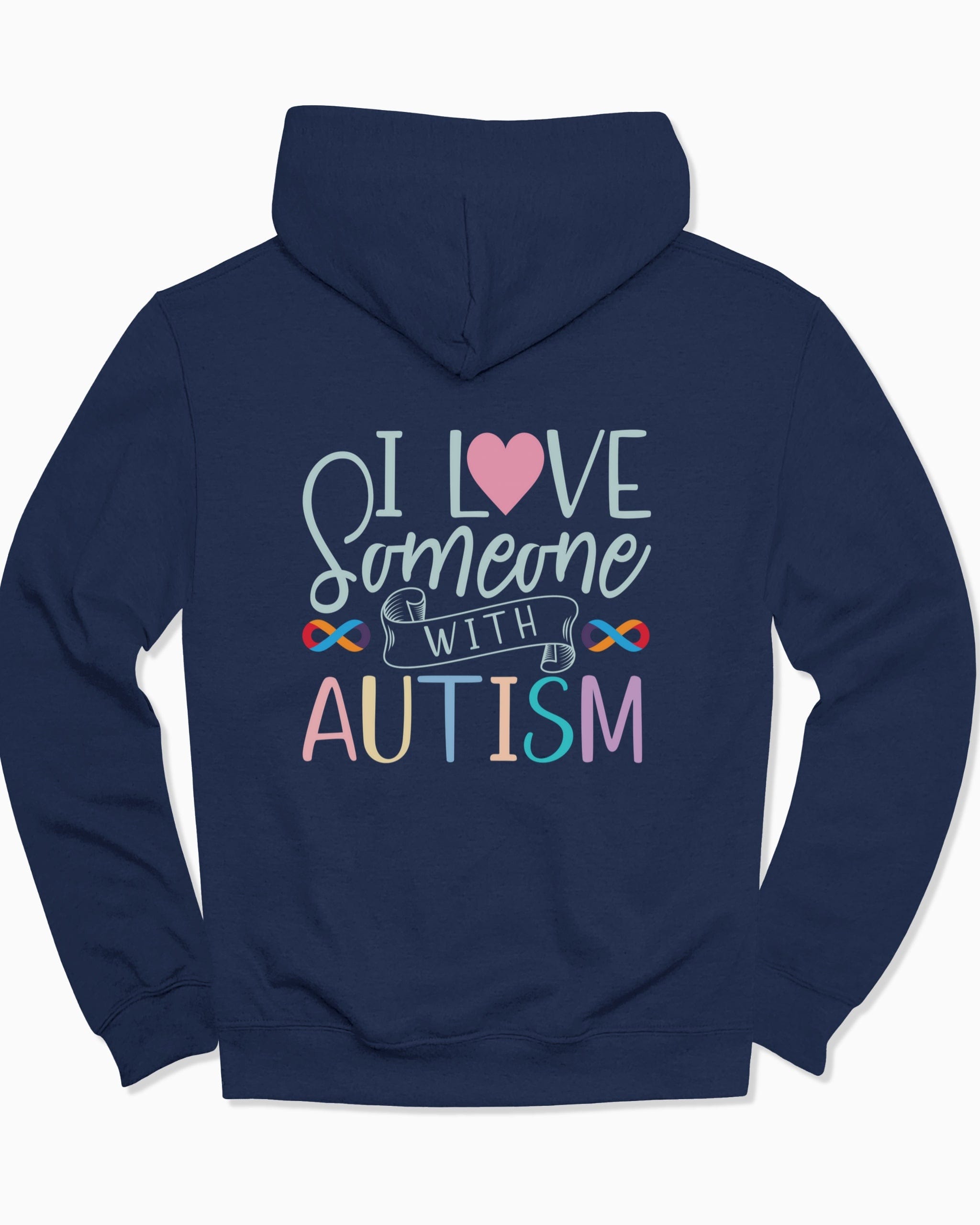 I Love Someone With Autism Hoodie-Navy-Neurodiversity, ADHD & Autism Awareness & Acceptance Hoodie by Daily Bloom