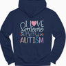 Autism Hoodie - I Love Someone With Autism Hoodie - Daily Bloom