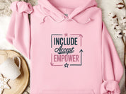 Include Accept Empower Hoodie-Light Pink-Neurodiversity, ADHD & Autism Awareness & Acceptance Hoodie by Daily Bloom