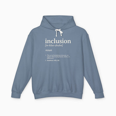 Autism Hoodie - Inclusion Definition Comfort Colors Lightweight Hoodie - Daily Bloom