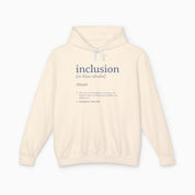Autism Hoodie By Daily Bloom Inclusion Definition Comfort Colors Lightweight Hoodie Ivory / S