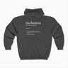Autism Hoodie - Inclusion Definition - Southern Style Zip Up Hoodie - Daily Bloom