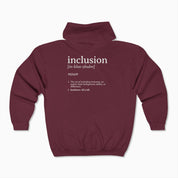 Autism Hoodie By Daily Bloom Inclusion Definition - Southern Style Zip Up Hoodie Maroon / S