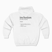 Autism Hoodie By Daily Bloom Inclusion Definition - Southern Style Zip Up Hoodie White / S