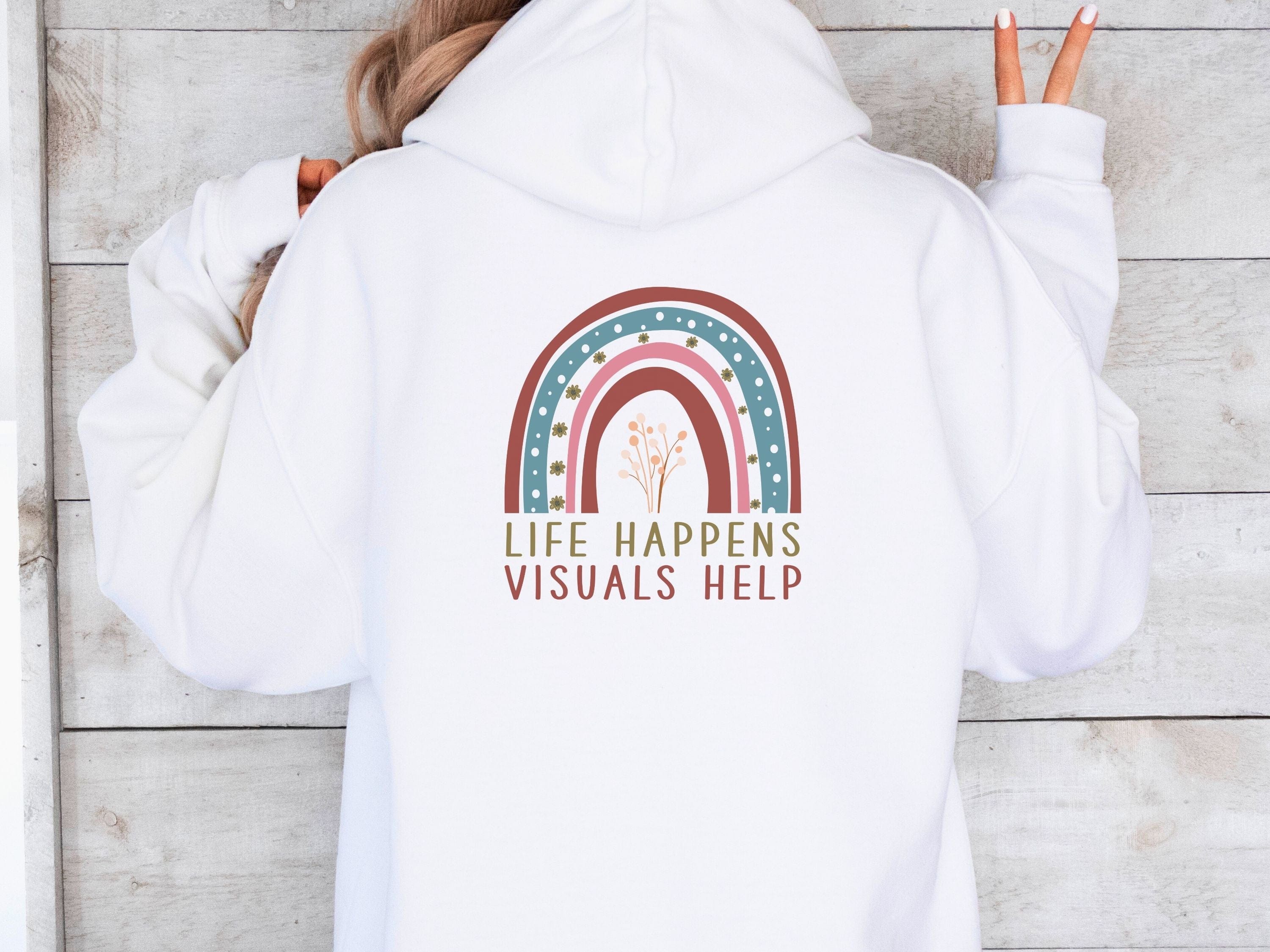 Life Happens Visuals Help Hoodie-Neurodiversity, ADHD & Autism Awareness & Acceptance Hoodie by Daily Bloom
