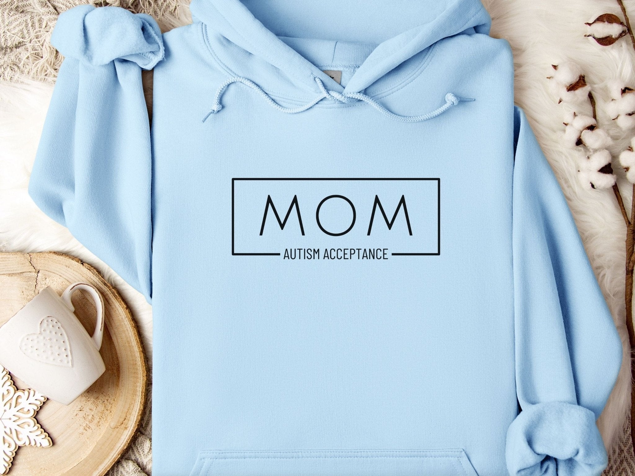 Autism Hoodie - Mom Autism Acceptance Frame Hoodie - Daily Bloom