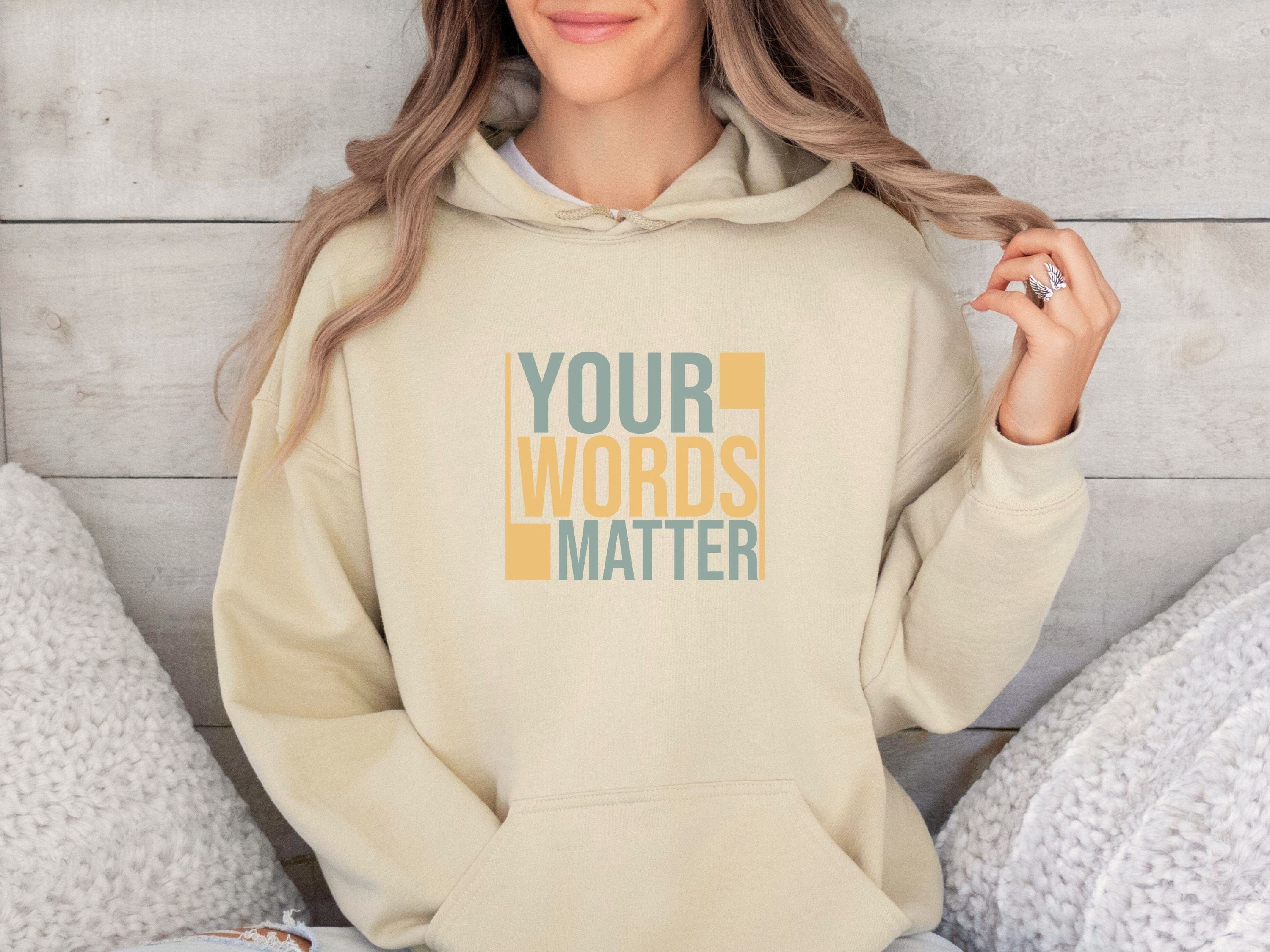 Your Words Matter - Bold Statement Hoodie-Neurodiversity, ADHD & Autism Awareness & Acceptance Hoodie by Daily Bloom