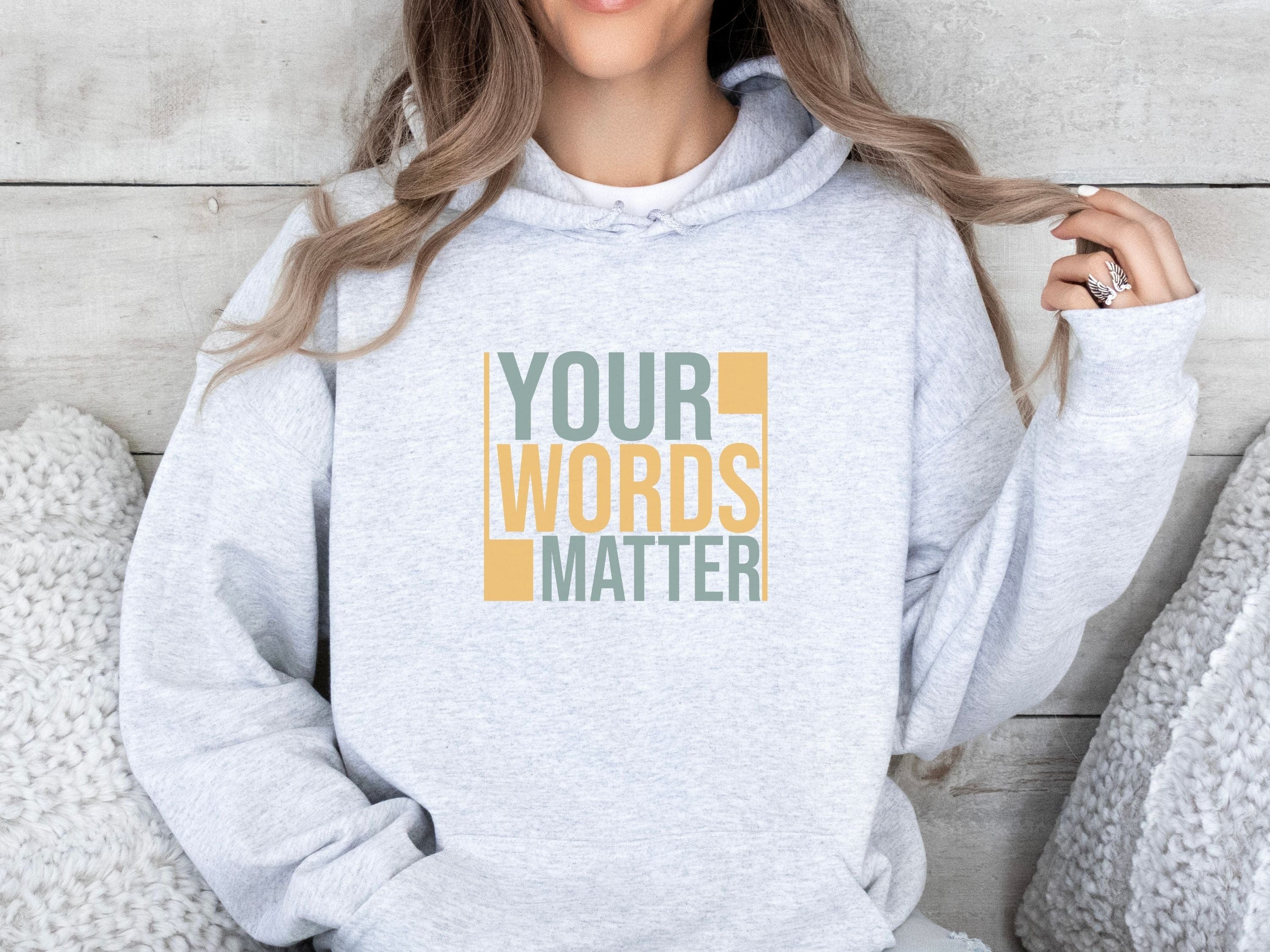 Your Words Matter - Bold Statement Hoodie-Neurodiversity, ADHD & Autism Awareness & Acceptance Hoodie by Daily Bloom
