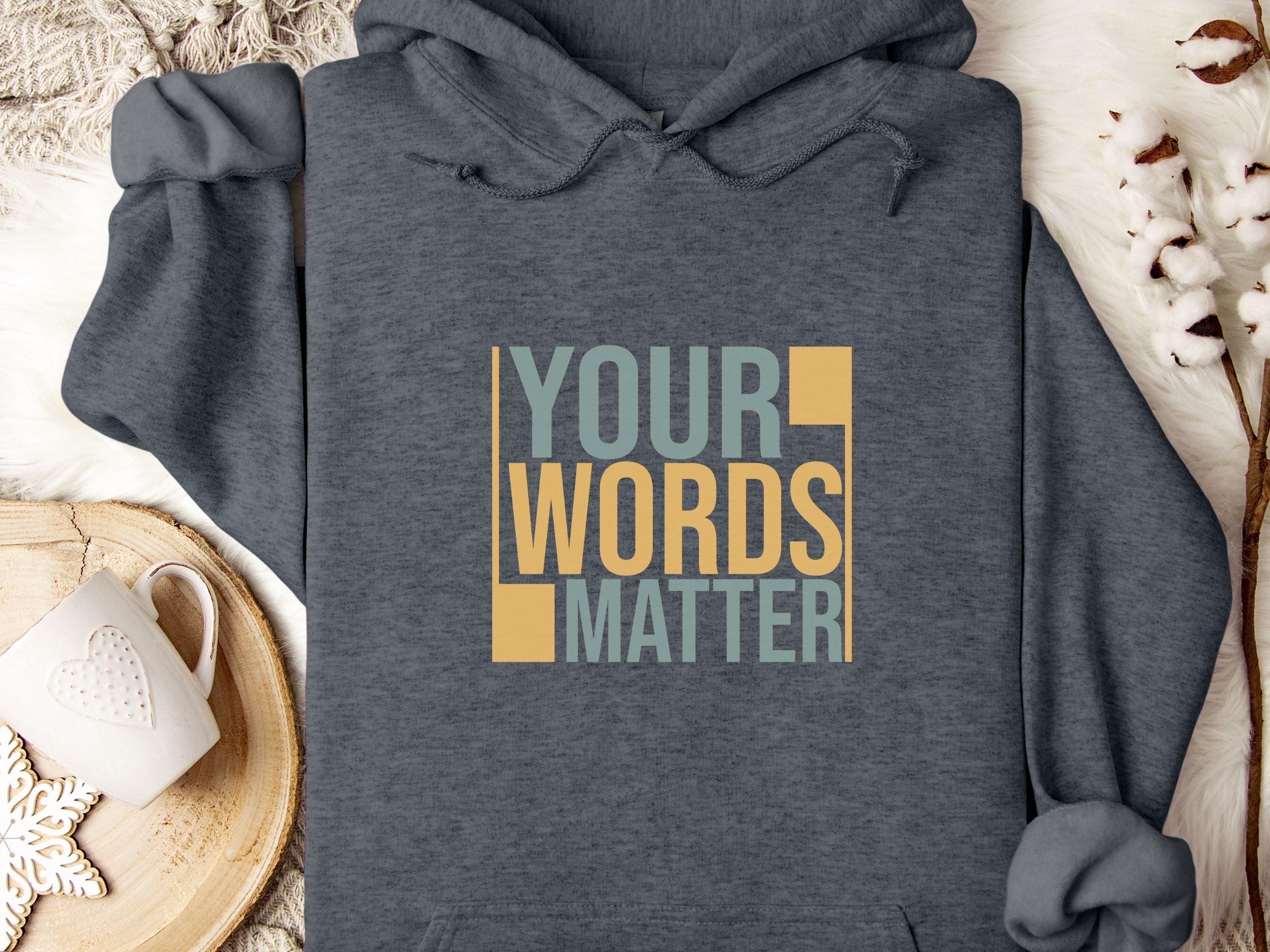 Your Words Matter - Bold Statement Hoodie-Dark Heather-Neurodiversity, ADHD & Autism Awareness & Acceptance Hoodie by Daily Bloom