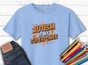 Autism Is My Superpower Kids T-Shirt-Light Blue-Neurodiversity, ADHD & Autism Awareness & Acceptance Kids clothes by Daily Bloom