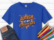 Autism Is My Superpower Kids T-Shirt-Royal-Neurodiversity, ADHD & Autism Awareness & Acceptance Kids clothes by Daily Bloom