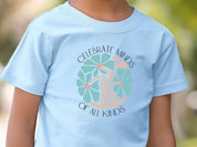 Celebrate Minds of All Kinds Kids T-Shirt-Neurodiversity, ADHD & Autism Awareness & Acceptance Kids clothes by Daily Bloom