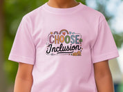Choose Inclusions Kids T-Shirt-Neurodiversity, ADHD & Autism Awareness & Acceptance Kids clothes by Daily Bloom