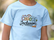 Choose Inclusions Kids T-Shirt-Neurodiversity, ADHD & Autism Awareness & Acceptance Kids clothes by Daily Bloom