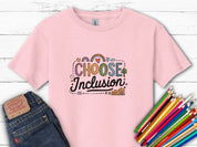 Choose Inclusions Kids T-Shirt-Light Pink-Neurodiversity, ADHD & Autism Awareness & Acceptance Kids clothes by Daily Bloom