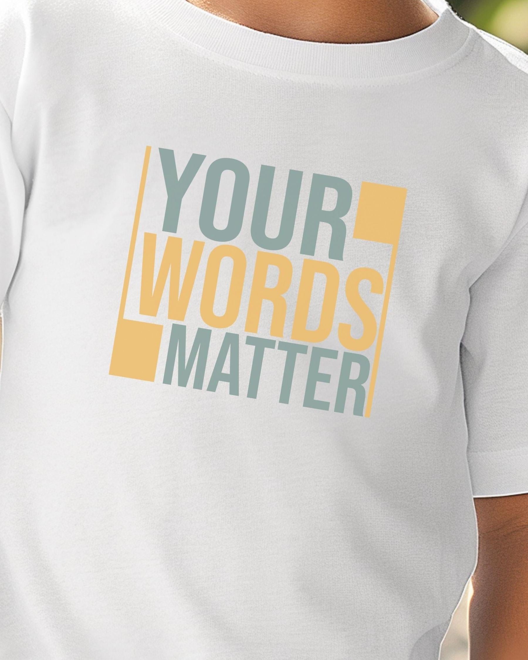 Your Words Matter - Bold Statement Kids T-Shirt-Neurodiversity, ADHD & Autism Awareness & Acceptance Kids clothes by Daily Bloom