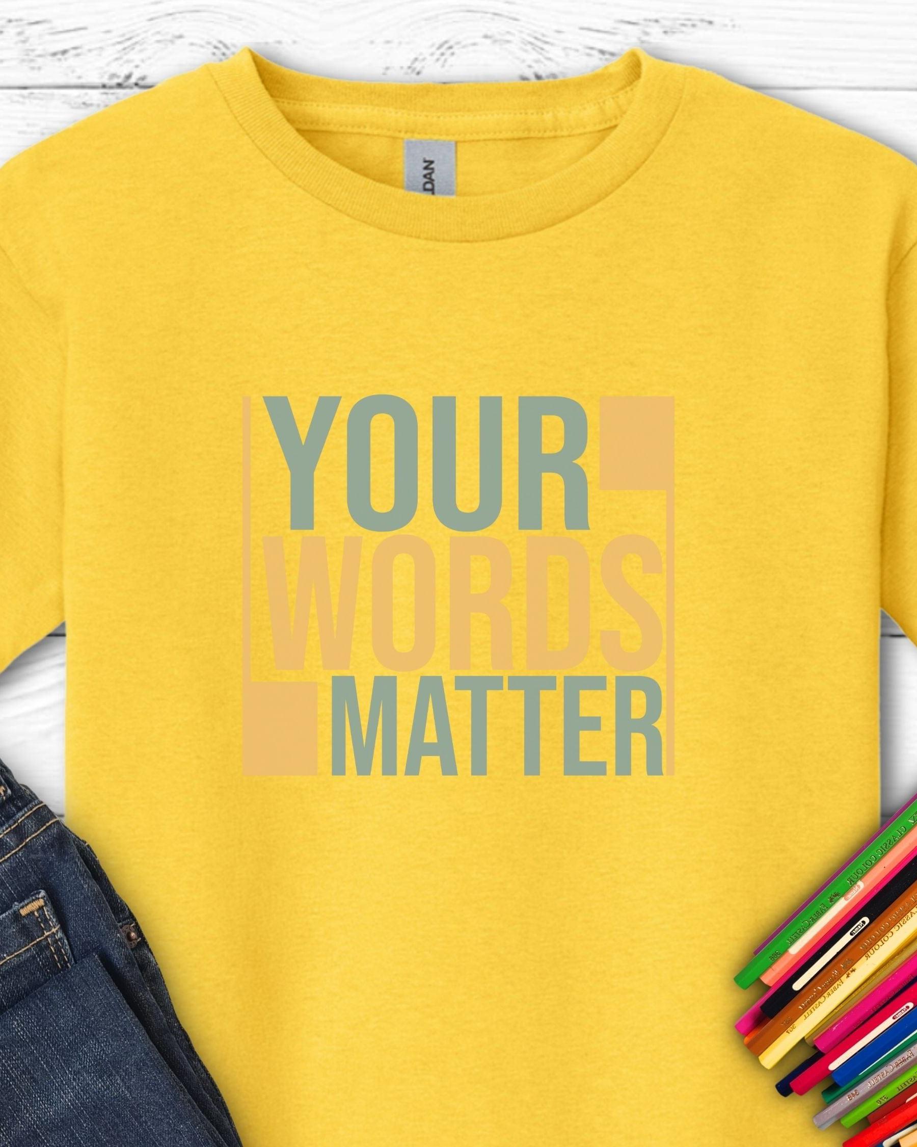 Your Words Matter - Bold Statement Kids T-Shirt-Daisy-Neurodiversity, ADHD & Autism Awareness & Acceptance Kids clothes by Daily Bloom