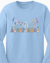 Acceptance Wildflowers Long Sleeve T-Shirt-Neurodiversity, ADHD & Autism Awareness & Acceptance Long-sleeve by Daily Bloom