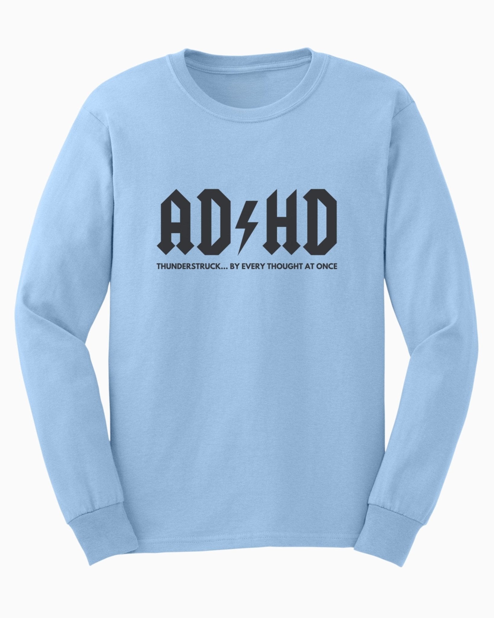 HD Thunderstruck Long Sleeve T-Shirt - Daily Bloom