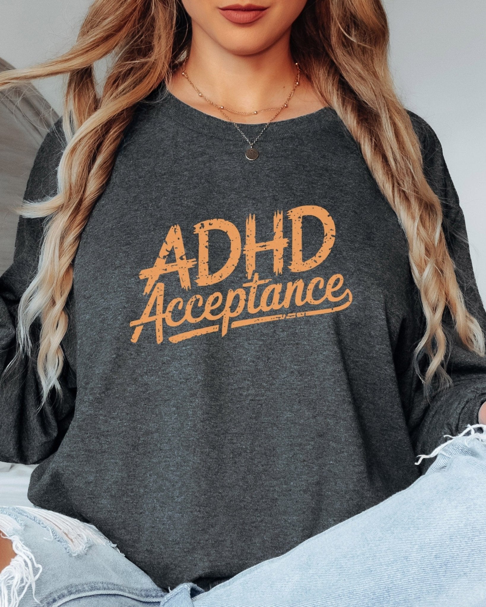 Autism Long - sleeve - ADHD Acceptance Grunge Style Long Sleeve T-Shirt - Daily Bloom