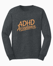 Autism Long-sleeve By Daily Bloom ADHD Acceptance Grunge Style Long Sleeve T-Shirt S / Dark Heather