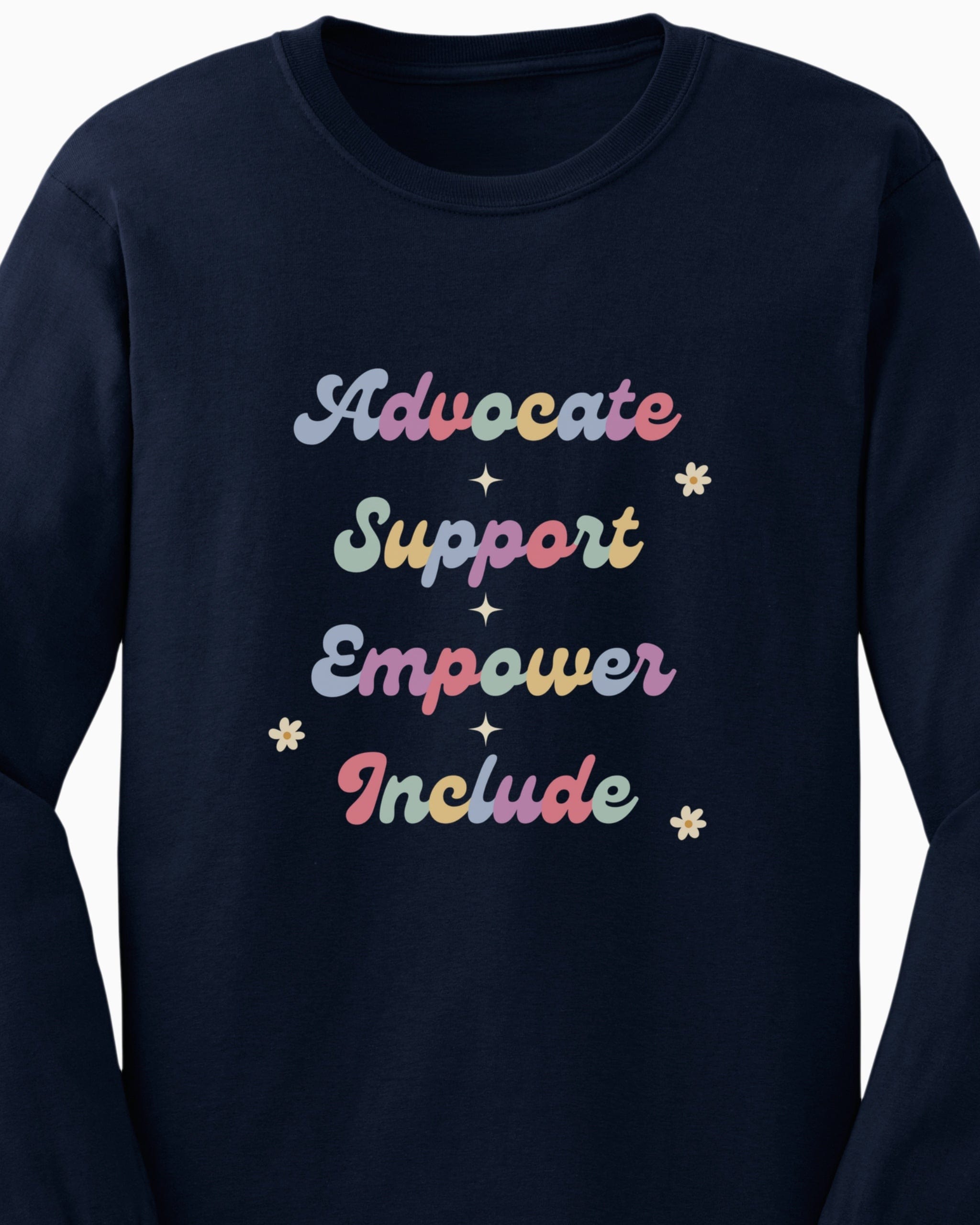Advocate Support Empower Include Long Sleeve T-Shirt-Neurodiversity, ADHD & Autism Awareness & Acceptance Long-sleeve by Daily Bloom