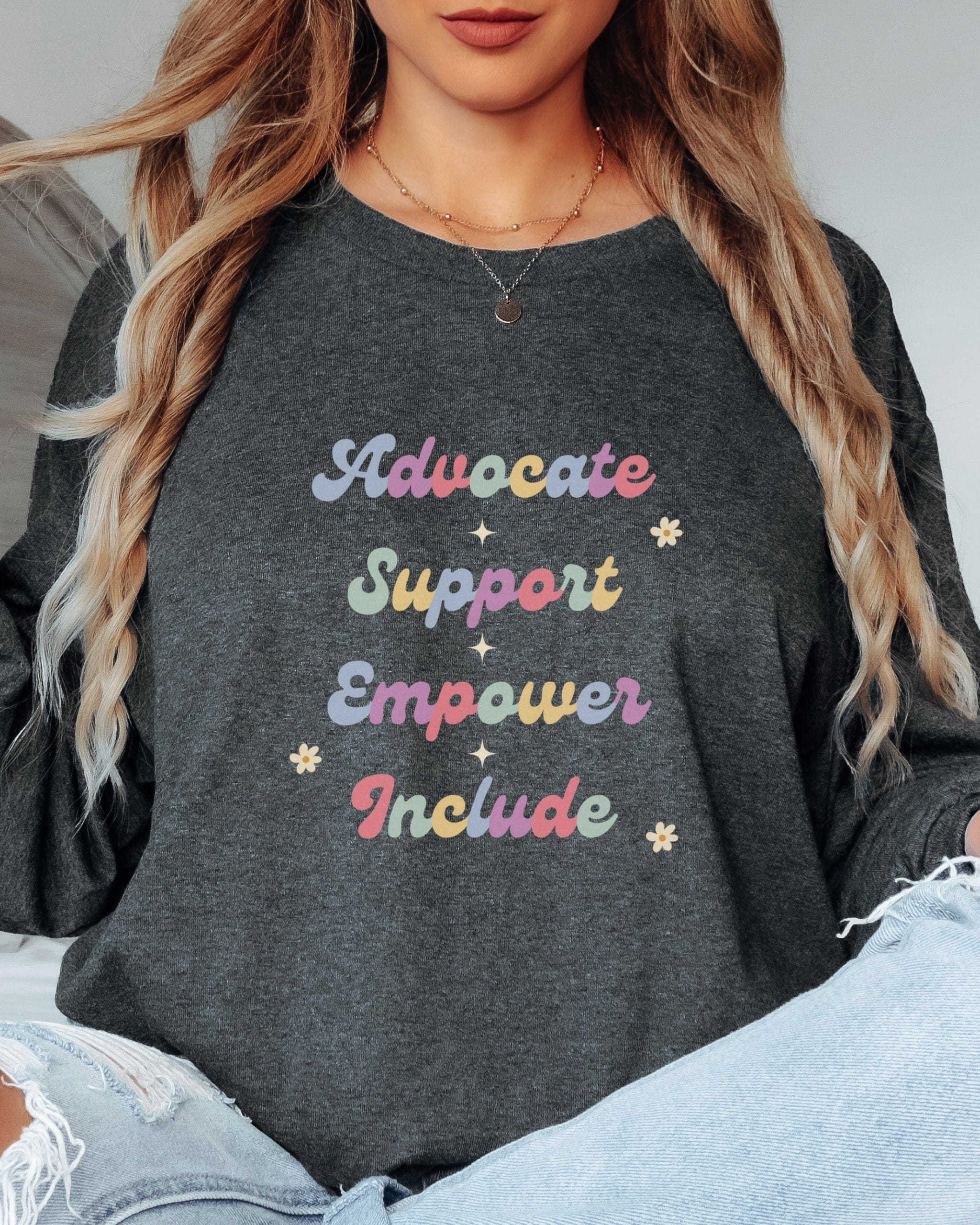 Advocate Support Empower Include Long Sleeve T-Shirt-Neurodiversity, ADHD & Autism Awareness & Acceptance Long-sleeve by Daily Bloom
