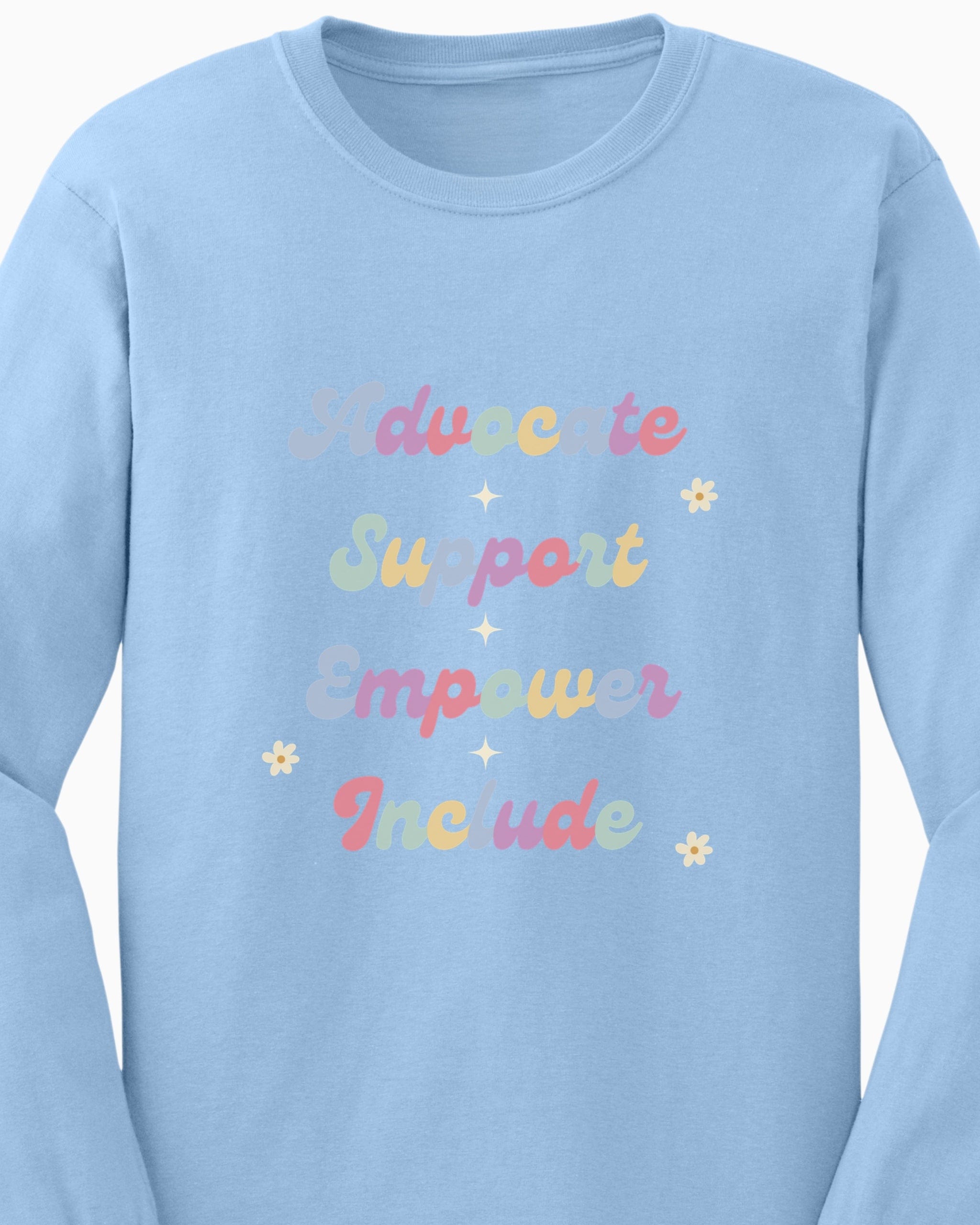 Advocate Support Empower Include Long Sleeve T-Shirt-Neurodiversity, ADHD & Autism Awareness & Acceptance Long-sleeve by Daily Bloom