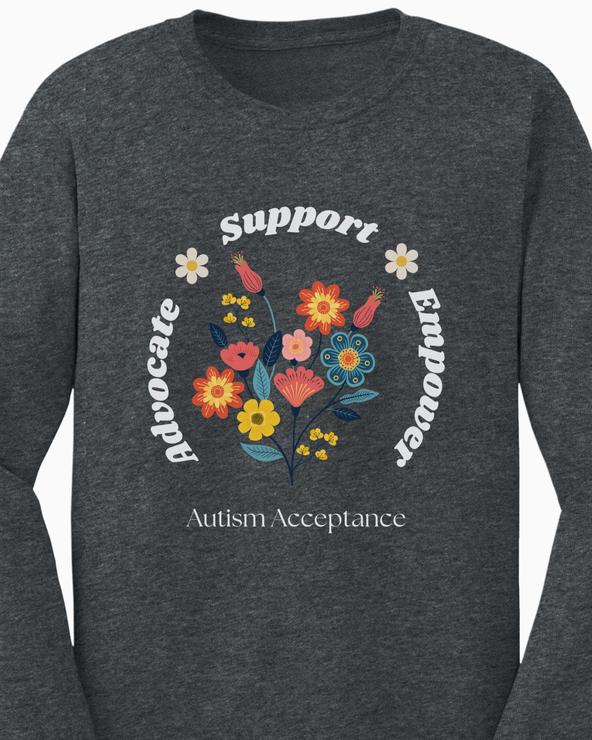Advocate Support Empower Long Sleeve T-Shirt-Neurodiversity, ADHD & Autism Awareness & Acceptance Long-sleeve by Daily Bloom