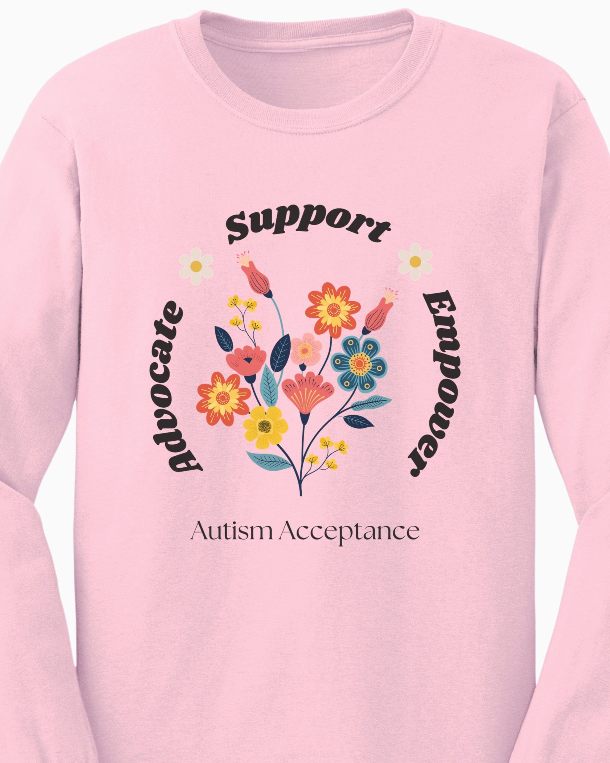 Advocate Support Empower Long Sleeve T-Shirt-Neurodiversity, ADHD & Autism Awareness & Acceptance Long-sleeve by Daily Bloom