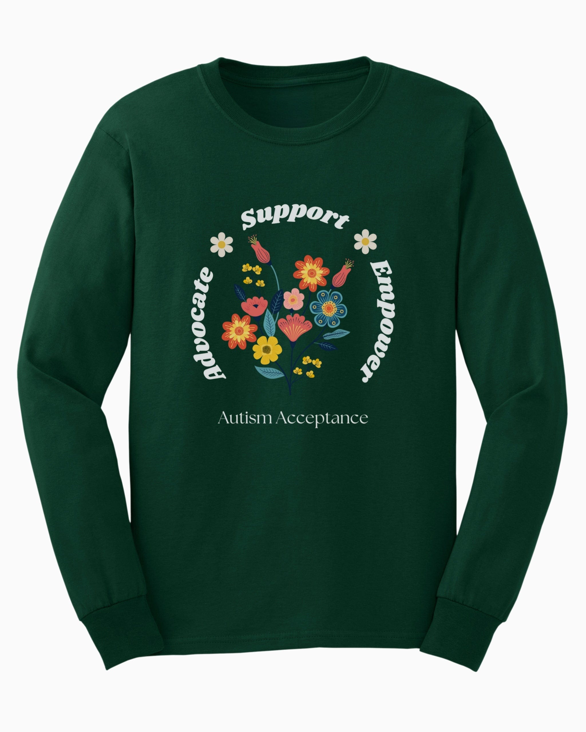 Advocate Support Empower Long Sleeve T-Shirt-Forest Green-Neurodiversity, ADHD & Autism Awareness & Acceptance Long-sleeve by Daily Bloom
