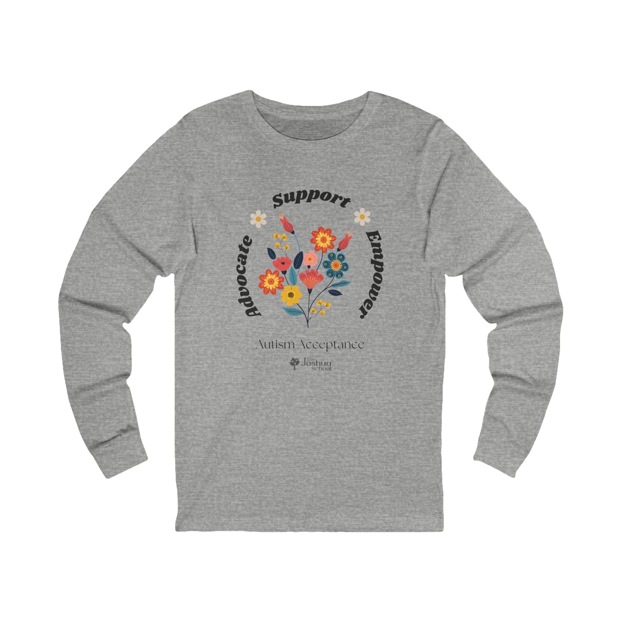 Advocate Support Empower Long Sleeve T-Shirt - The Joshua School-S-Neurodiversity, ADHD & Autism Awareness & Acceptance by Daily Bloom