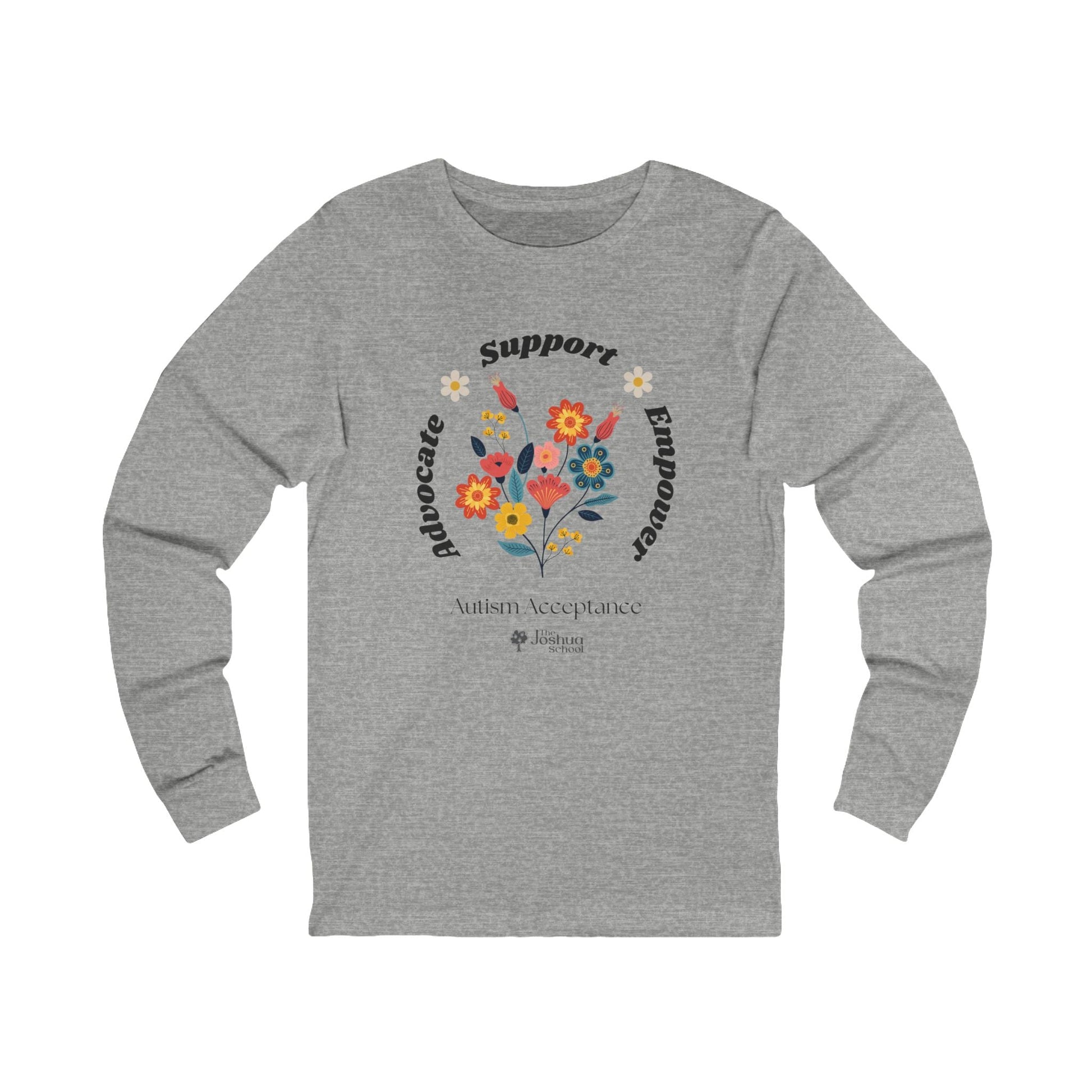 Advocate Support Empower Long Sleeve T-Shirt - The Joshua School-S-Neurodiversity, ADHD & Autism Awareness & Acceptance by Daily Bloom