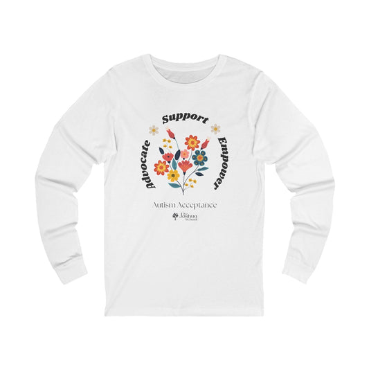 Advocate Support Empower Long Sleeve T-Shirt - The Joshua School-S-Neurodiversity, ADHD & Autism Awareness & Acceptance by Daily Bloom