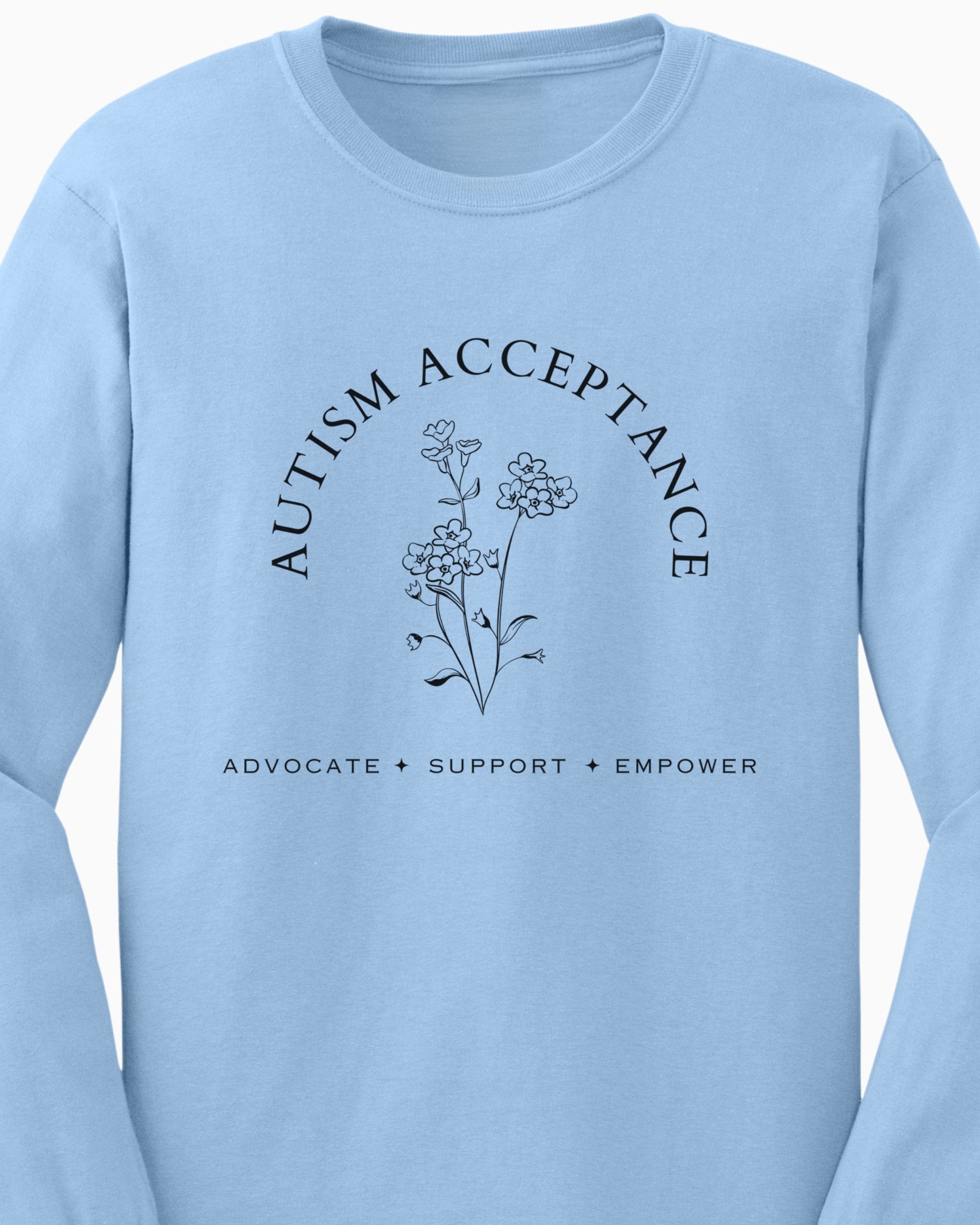 Autism Acceptance - Advocate Support Empower Long Sleeve T-Shirt-Neurodiversity, ADHD & Autism Awareness & Acceptance Long-sleeve by Daily Bloom