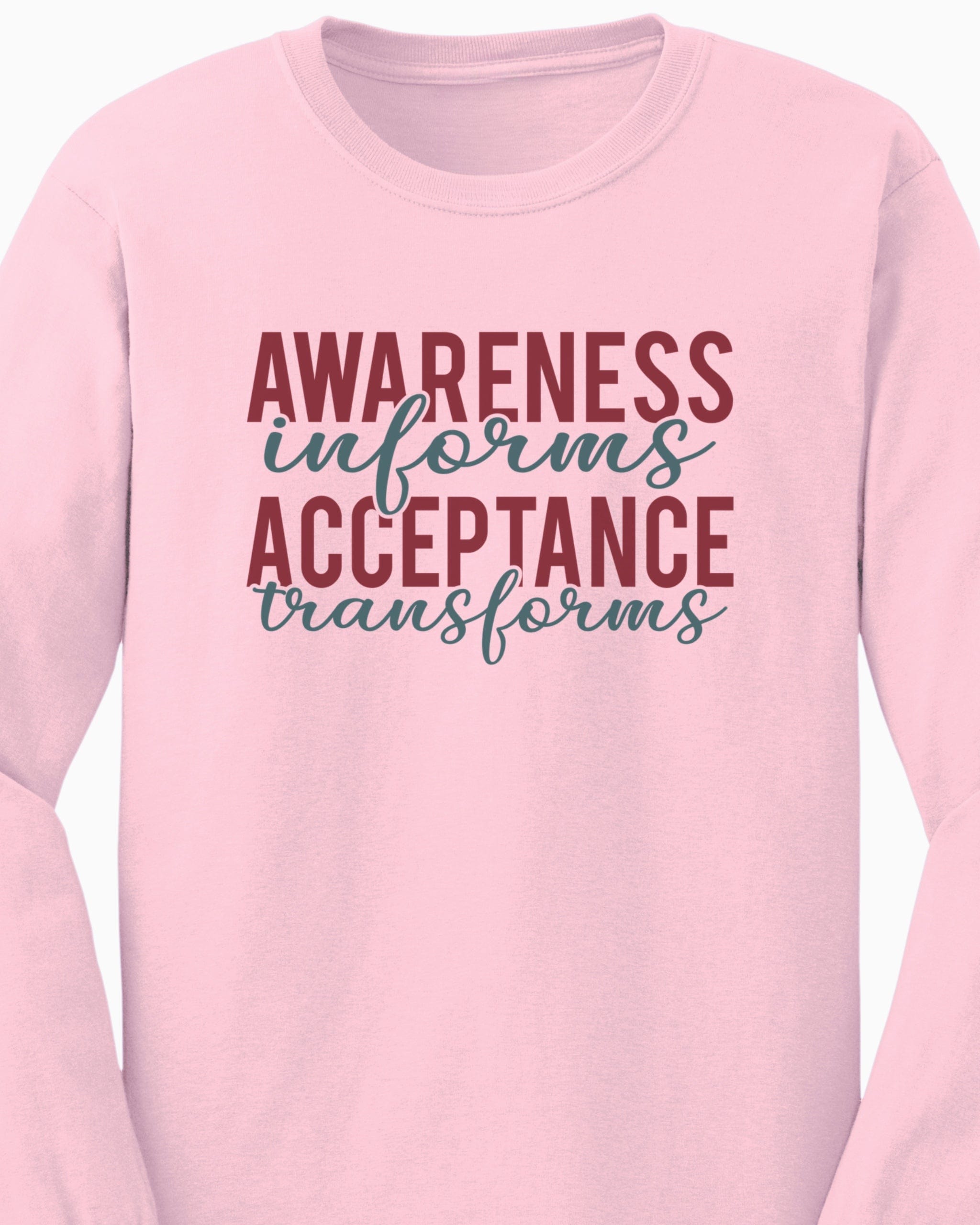 Awareness Informs Acceptance Transforms Long Sleeve T-Shirt-Neurodiversity, ADHD & Autism Awareness & Acceptance Long-sleeve by Daily Bloom