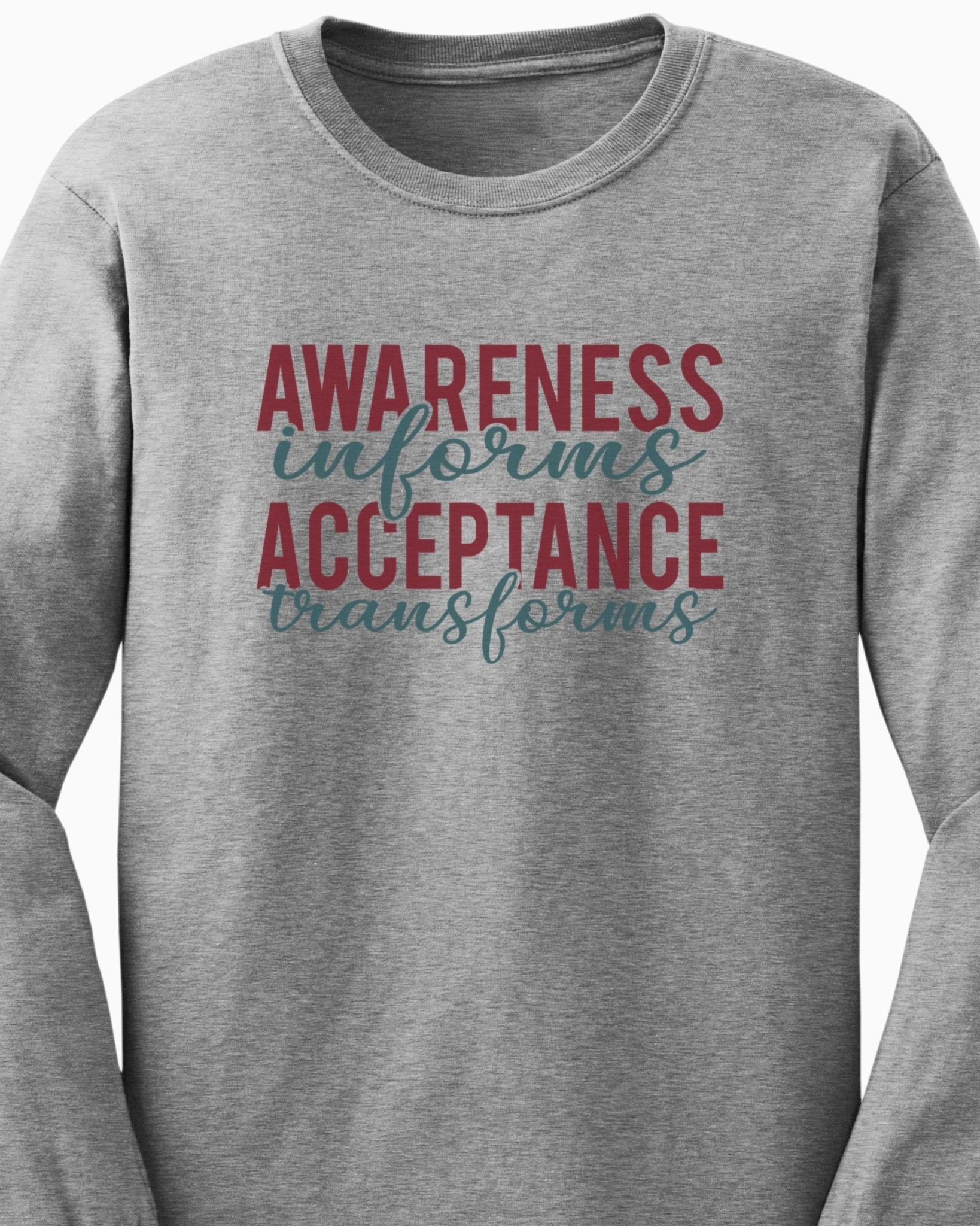 Autism Long - sleeve - Awareness Informs Acceptance Transforms Long Sleeve T-Shirt - Daily Bloom