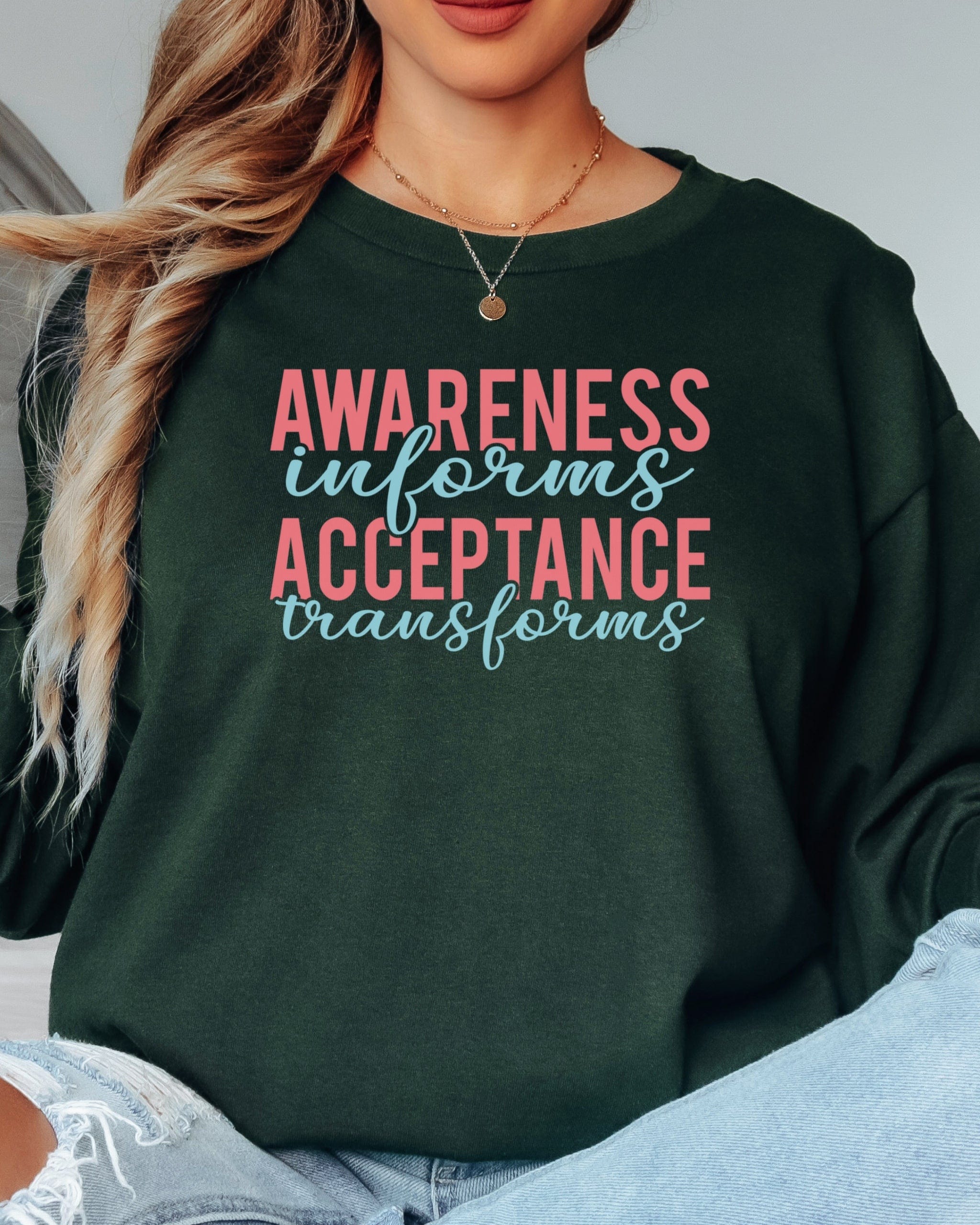 Awareness Informs Acceptance Transforms Long Sleeve T-Shirt-Neurodiversity, ADHD & Autism Awareness & Acceptance Long-sleeve by Daily Bloom