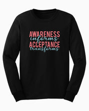 Awareness Informs Acceptance Transforms Long Sleeve T-Shirt-Black-Neurodiversity, ADHD & Autism Awareness & Acceptance Long-sleeve by Daily Bloom