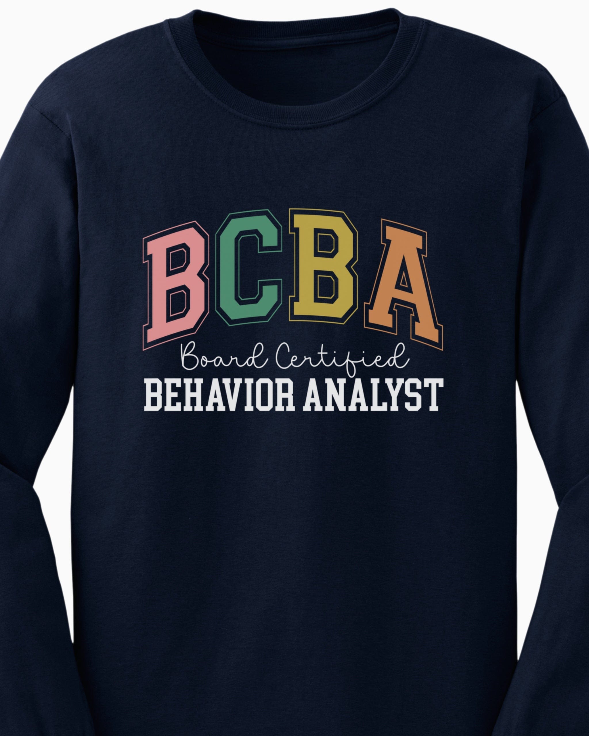 BCBA - Board Certified Behavior Analyst College Style Long Sleeve T-Shirt-Neurodiversity, ADHD & Autism Awareness & Acceptance Long-sleeve by Daily Bloom