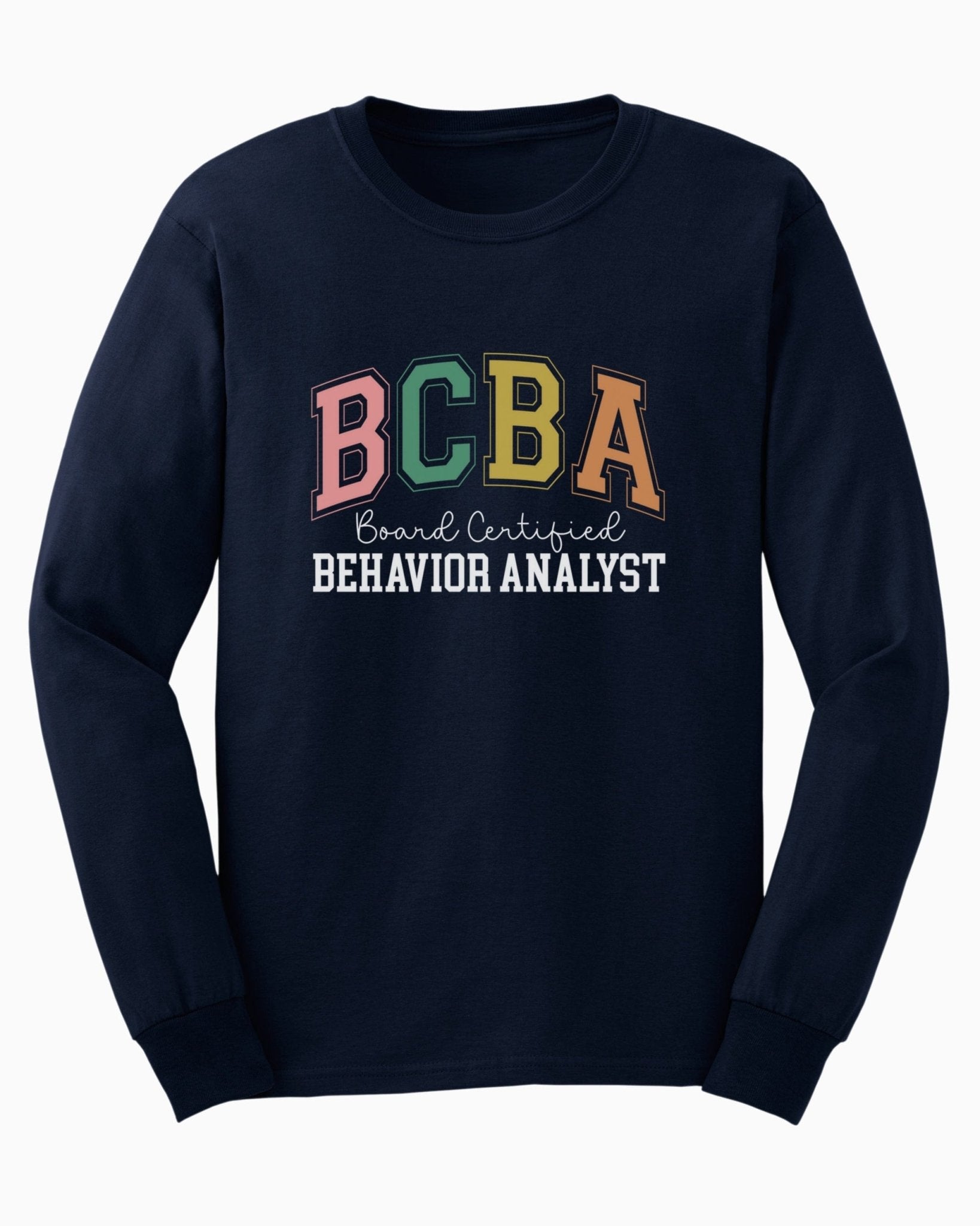 Autism Long - sleeve - BCBA - Board Certified Behavior Analyst College Style Long Sleeve T-Shirt - Daily Bloom