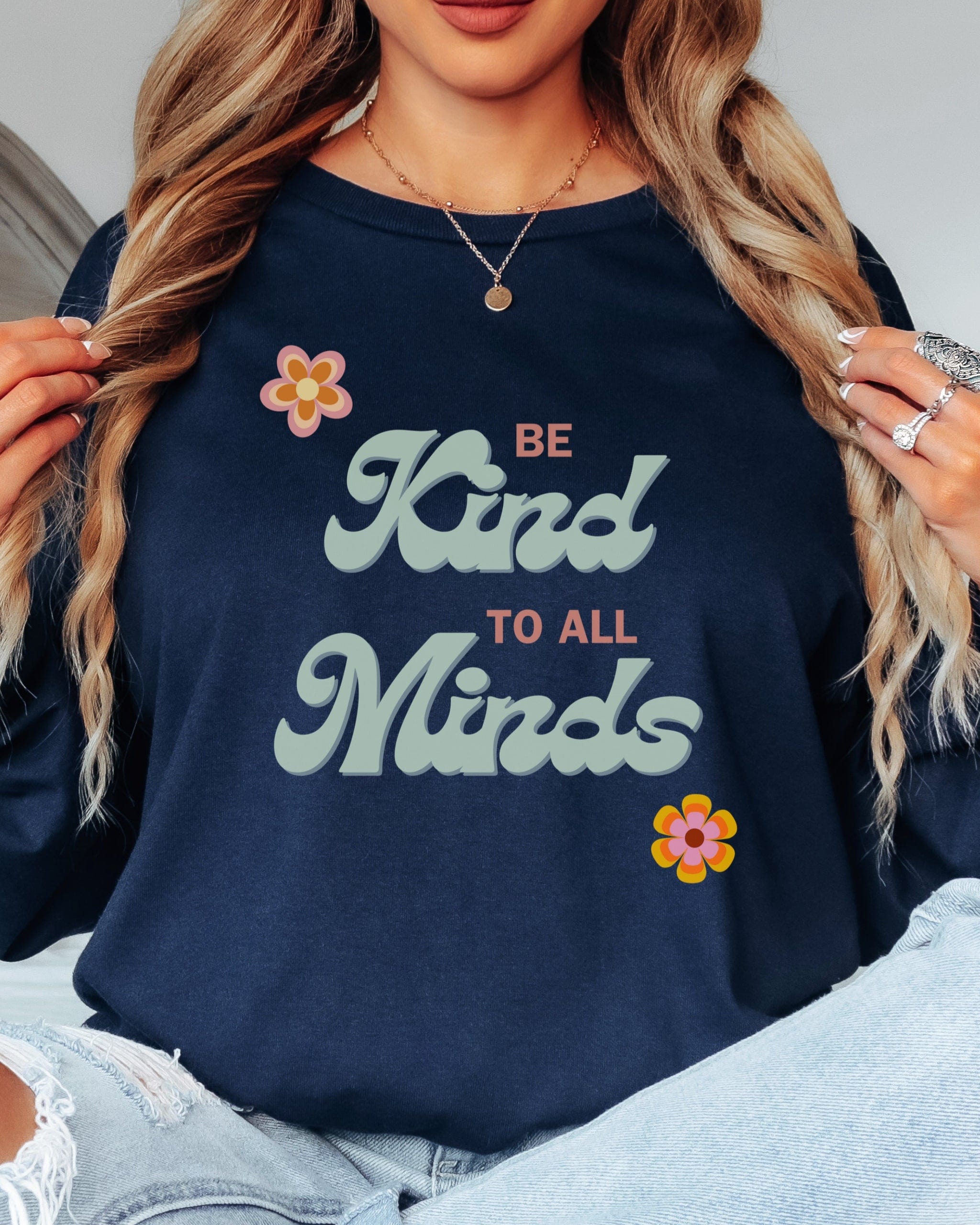 Be Kind to All Minds Long Sleeve T-Shirt-Neurodiversity, ADHD & Autism Awareness & Acceptance Long-sleeve by Daily Bloom