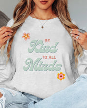 Be Kind to All Minds Long Sleeve T-Shirt-Neurodiversity, ADHD & Autism Awareness & Acceptance Long-sleeve by Daily Bloom