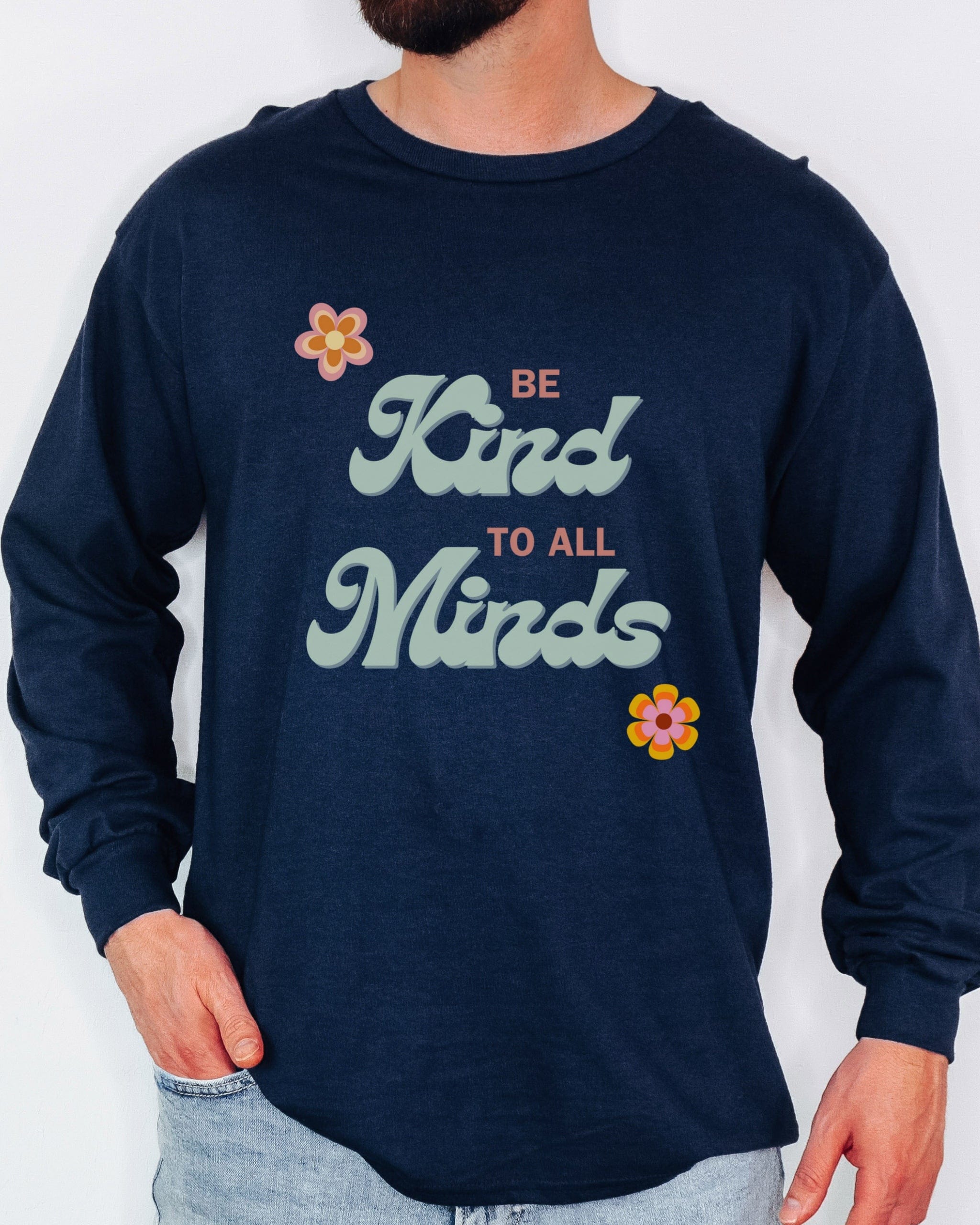 Be Kind to All Minds Long Sleeve T-Shirt-Neurodiversity, ADHD & Autism Awareness & Acceptance Long-sleeve by Daily Bloom