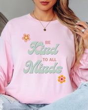 Be Kind to All Minds Long Sleeve T-Shirt-Neurodiversity, ADHD & Autism Awareness & Acceptance Long-sleeve by Daily Bloom