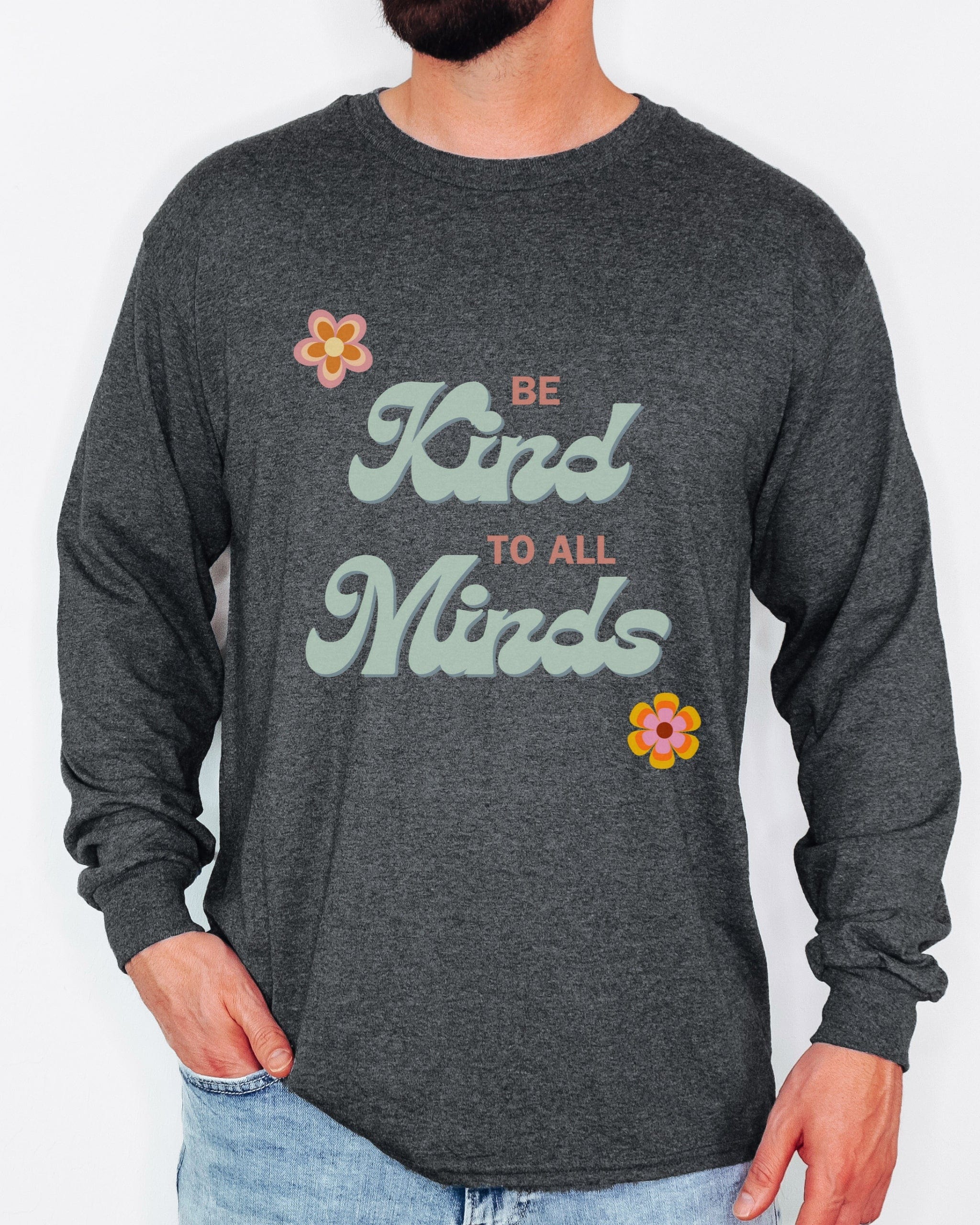 Be Kind to All Minds Long Sleeve T-Shirt-Neurodiversity, ADHD & Autism Awareness & Acceptance Long-sleeve by Daily Bloom