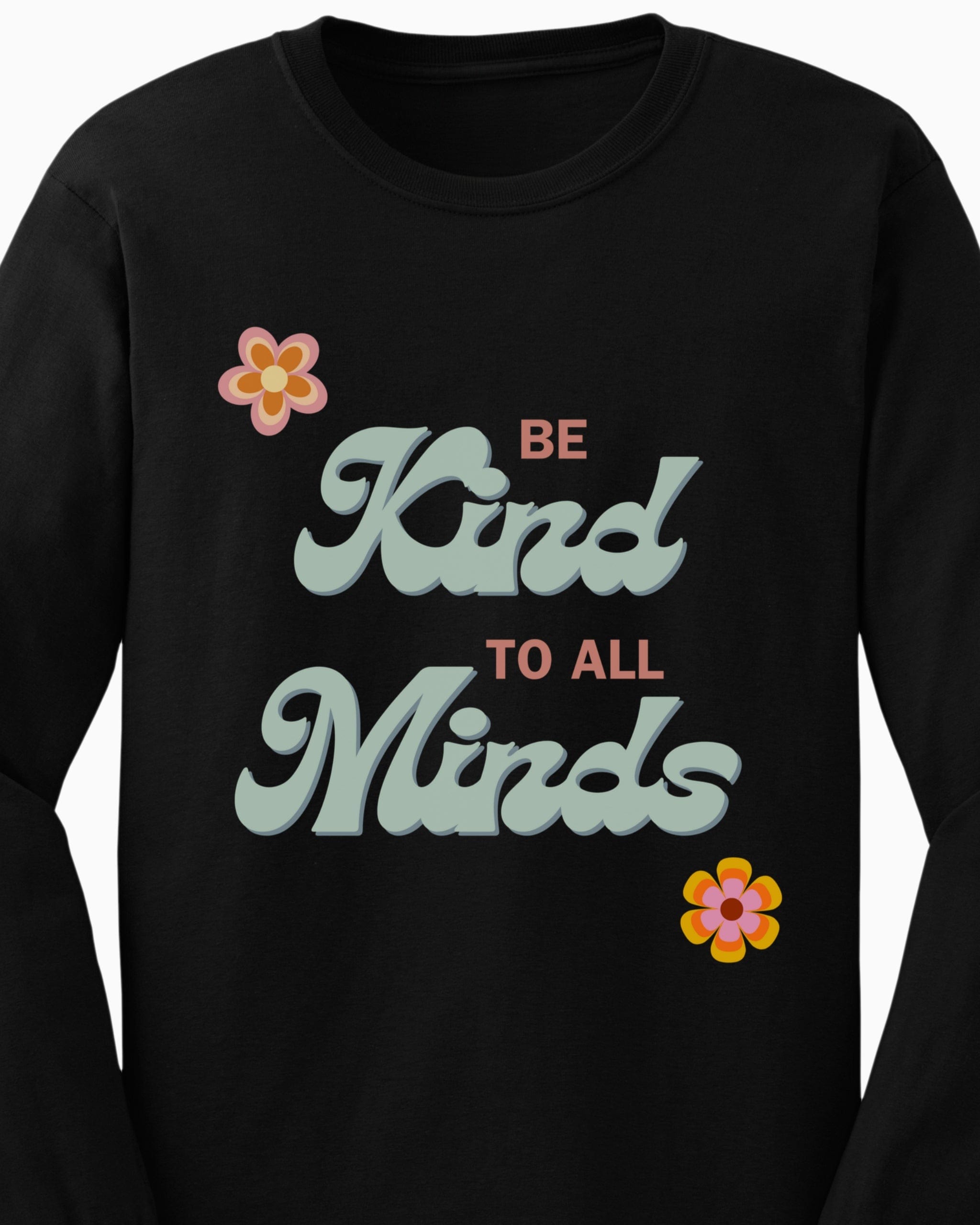 Be Kind to All Minds Long Sleeve T-Shirt-Neurodiversity, ADHD & Autism Awareness & Acceptance Long-sleeve by Daily Bloom