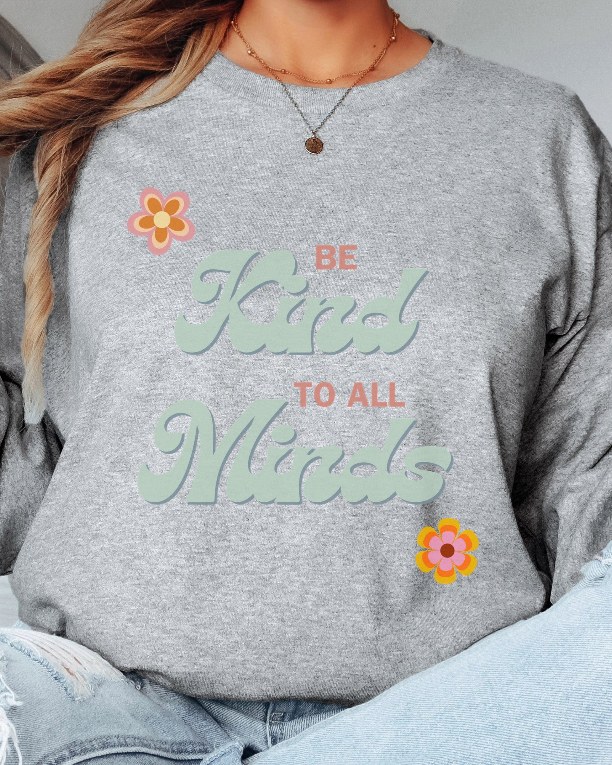 Be Kind to All Minds Long Sleeve T-Shirt-Neurodiversity, ADHD & Autism Awareness & Acceptance Long-sleeve by Daily Bloom