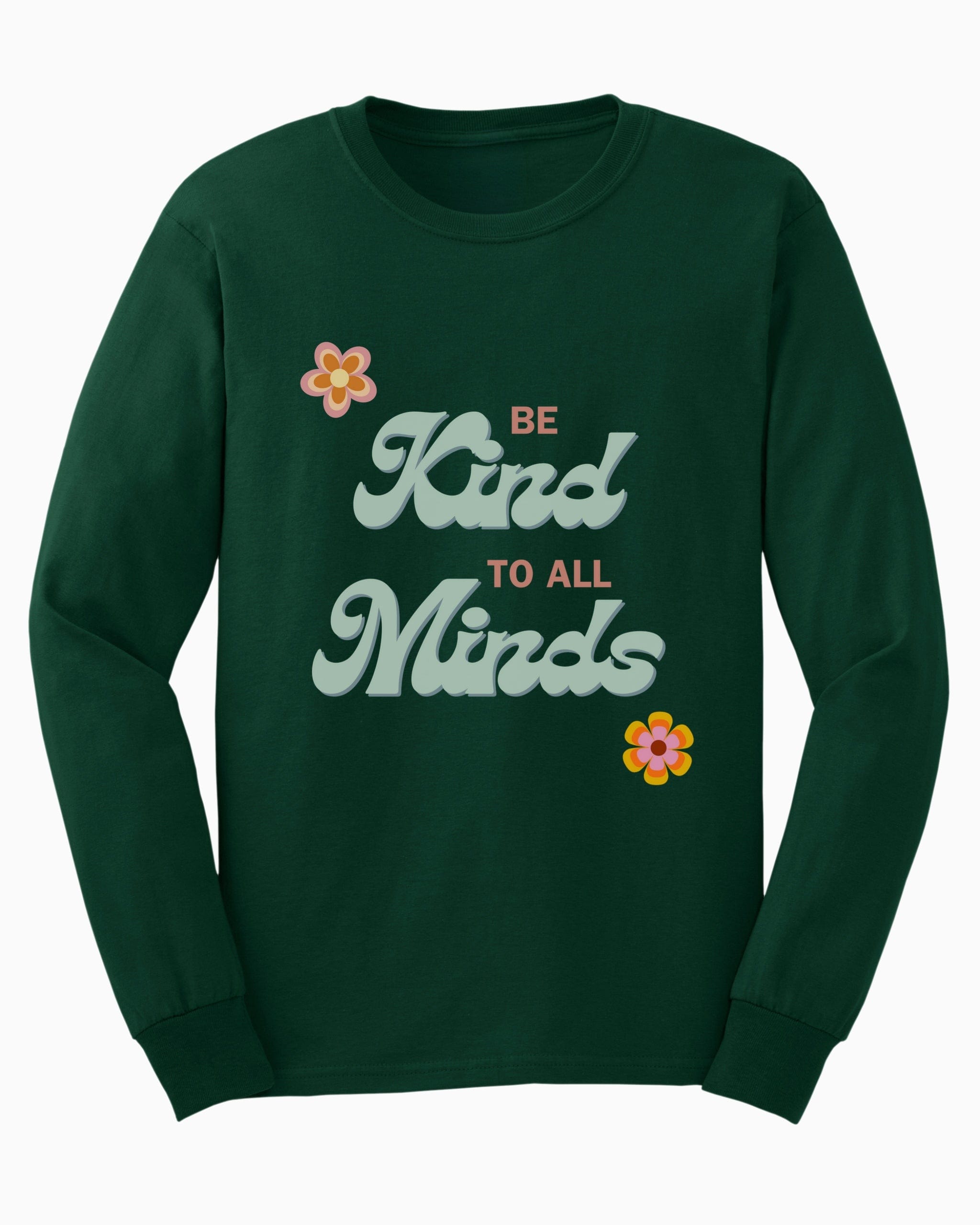 Be Kind to All Minds Long Sleeve T-Shirt-Forest Green-Neurodiversity, ADHD & Autism Awareness & Acceptance Long-sleeve by Daily Bloom
